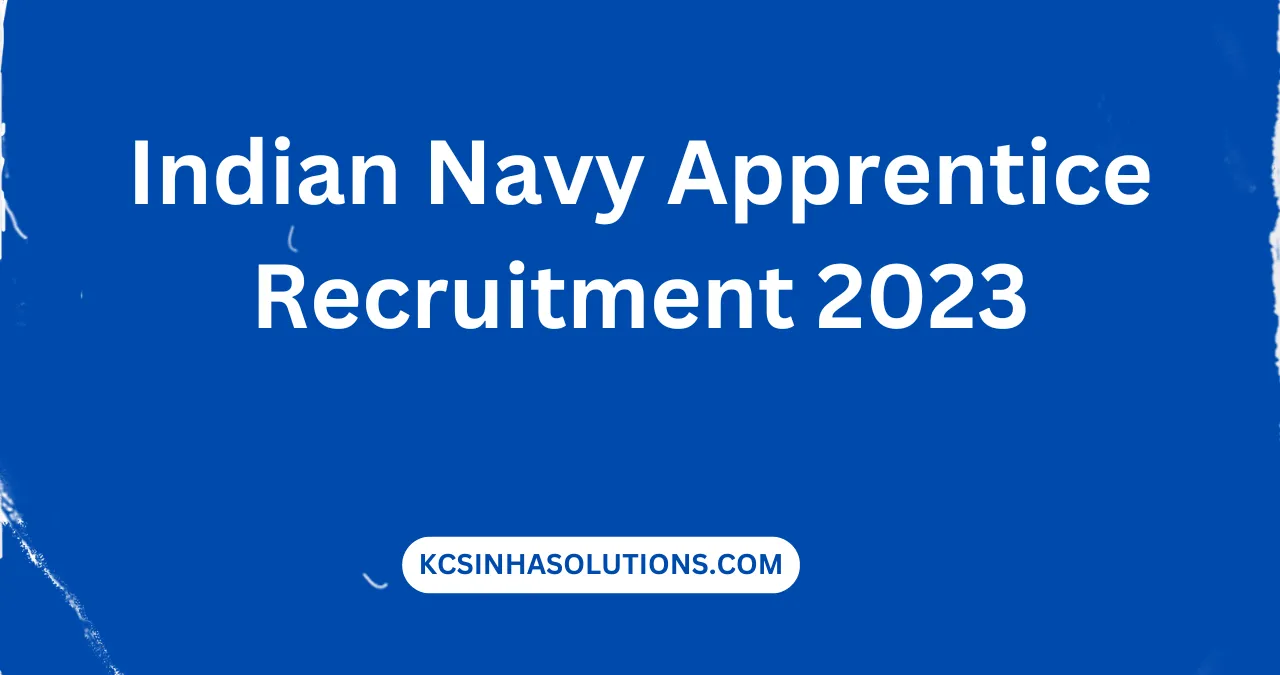 Indian Navy Apprentice Recruitment 2023